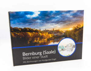 Bernburg (Saale) - Bilder einer Stadt